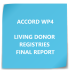 ACCORD WP4 LIVING DONOR REGISTRIES FINAL REPORT